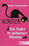 Winston (Band 1) - Ein Kater in geheimer Mission: Katzen-Krimi für Kinder ab 11 Jahre