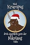 Weil Krampus doch eigentlich gern der Nikolaus wäre - Eine Krampusgeschichte: Das fabelhafte Weihnachtsbuch mit einer zauberhaften Weihnachtsgeschichte für Kinder und Erwachsene.