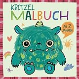 Kritzelmalbuch ab 2 Jahre: Für Mädchen und Jungen - Spielerisch die Kreativität und Feinmotorik fördern - Erstes Kritzelbuch - Malbuch - Geschenke