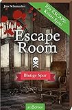 Escape Room - Blutige Spur: Ein Escape-Krimi-Spiel