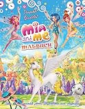 Malbuch: Mia and Me: Perfekte Qualität: Über 50 ausgewählte schöne Illustrationen zum Ausmalen